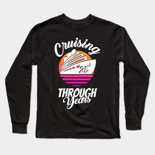 Cruising Through 25 Years Anniversary Long Sleeve T-Shirt